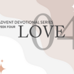 ADVENT 04 LOVE